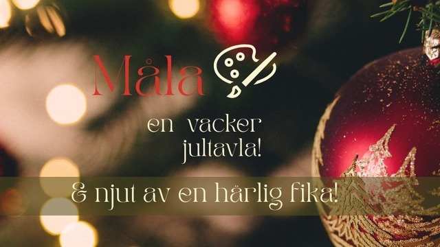 Boka Måla en vacker jultavla & njut av en härlig fika!