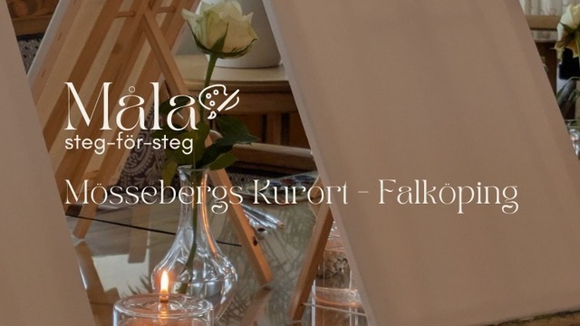 Boka På fantastiska Mössebergs Kurort! Måla steg-för-steg & njut av en underbar fikabuffé
