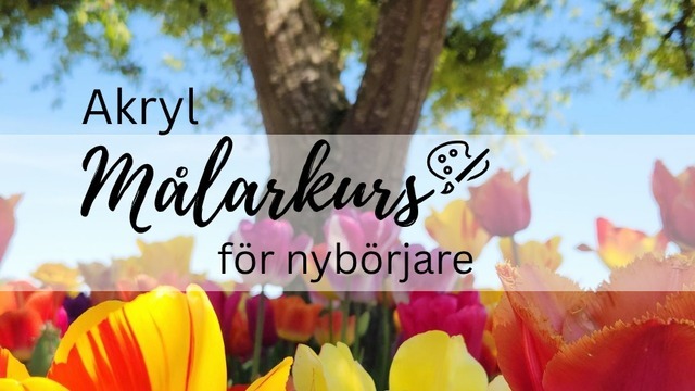 Boka Målarkurs: Färg på våren!
